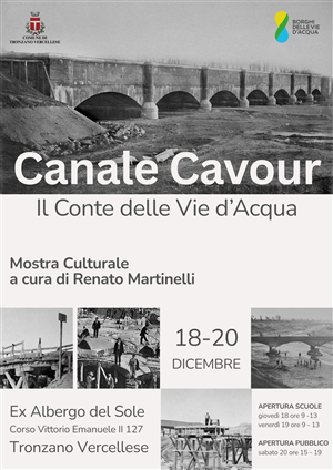 Canale Cavour: il Conte delle via d'Acqua